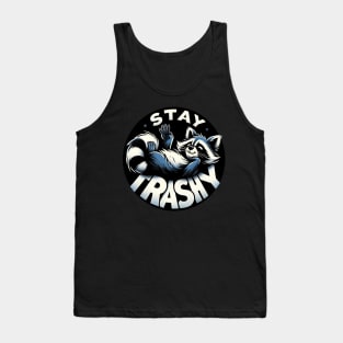 Stay Trashy Winking Raccoon Fun Playful Quote Tank Top